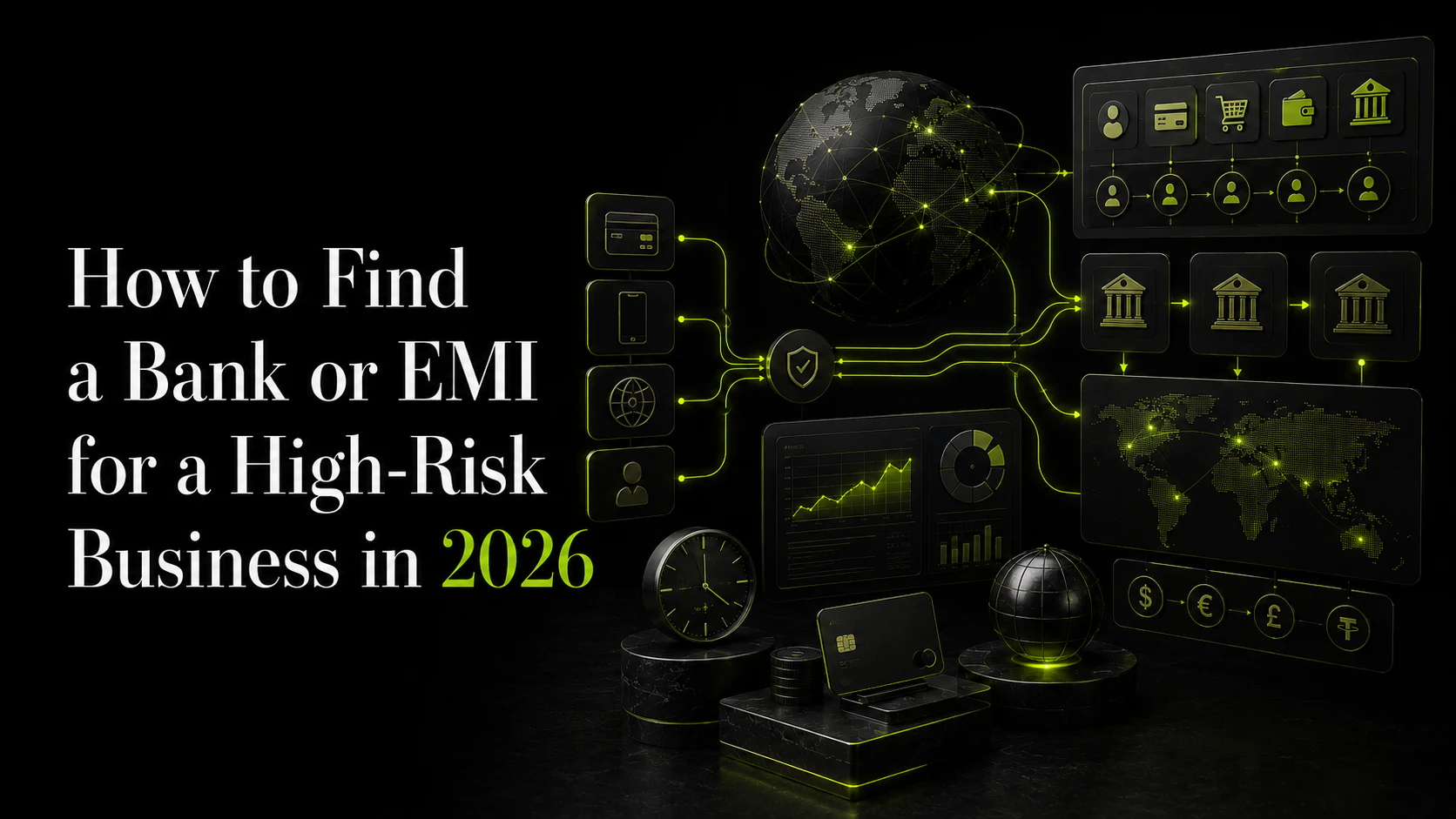 How to Find a Bank or EMI for a High-Risk Business in 2026
